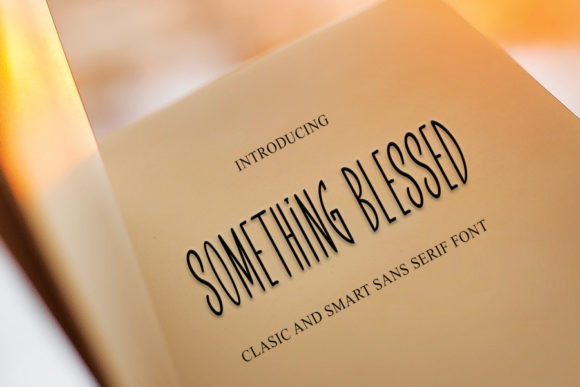 Something Blessed: A Smart Sans Serif Font for Web Design