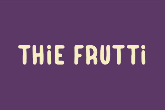 Thie Frutti: A Natural Sans Serif Font for Authentic Brands